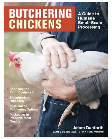 Butchering Chickens: A Guide to Humane Small-Scale Processing